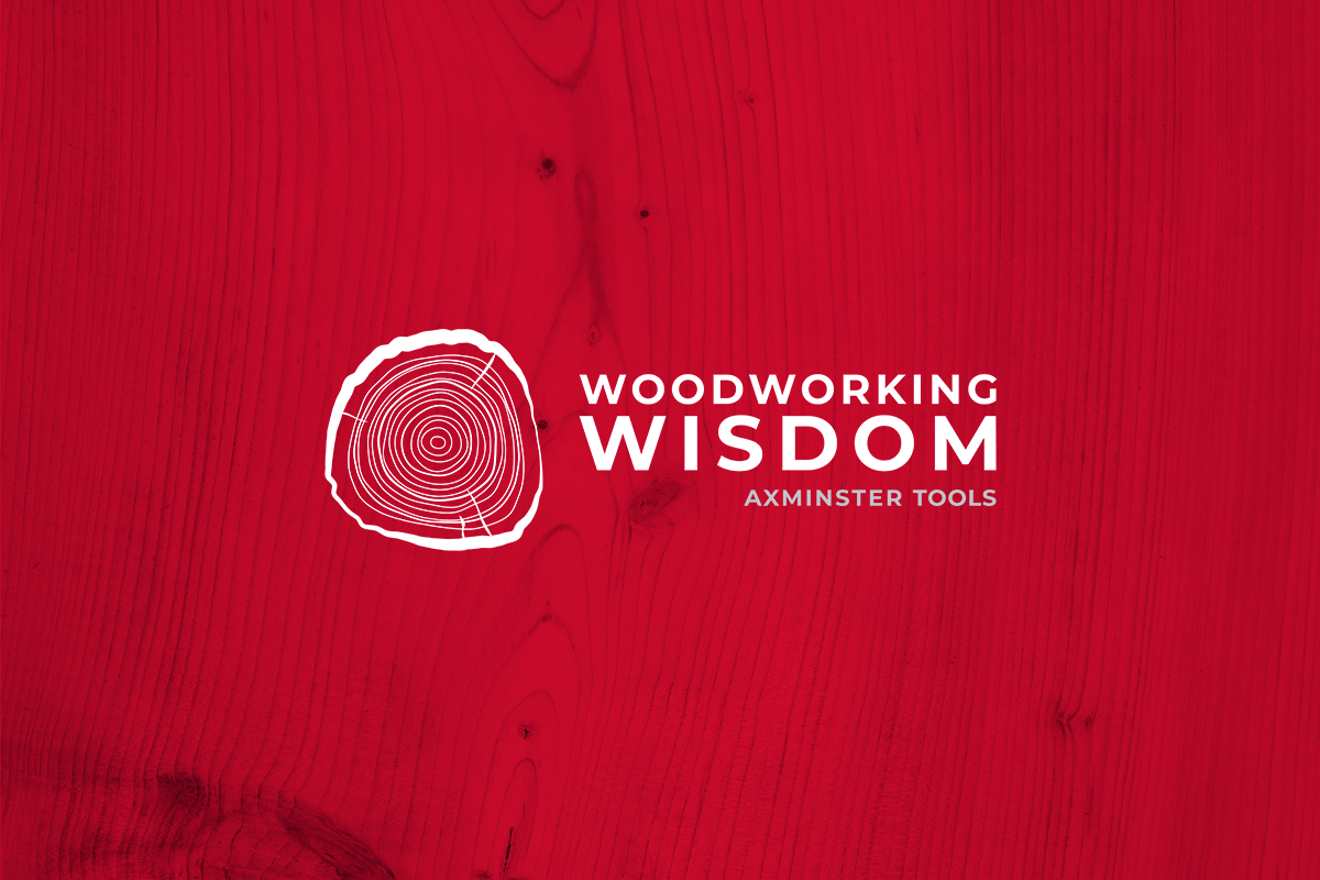 Woodworking Wisdom