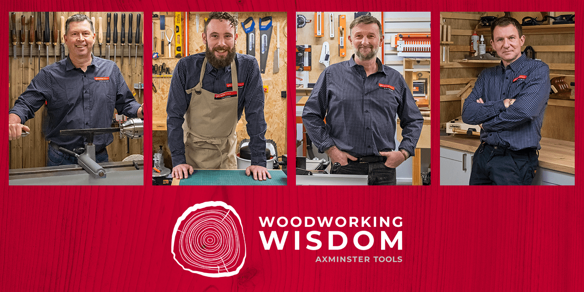 Woodworking Wisdom Schedule – April 2021 | Axminster Tools