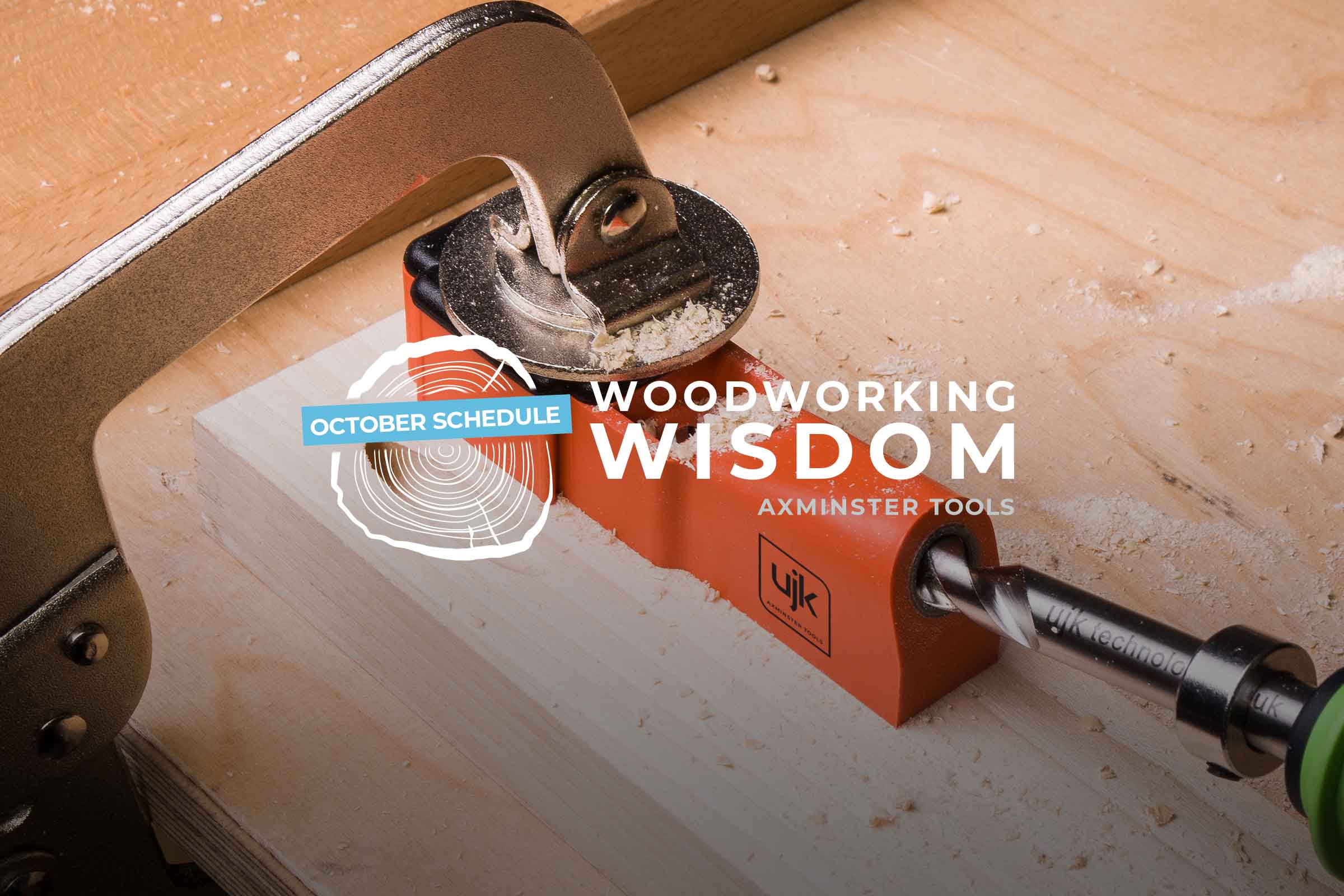 Woodworking Wisdom Schedule – October 2021 | Axminster Tools