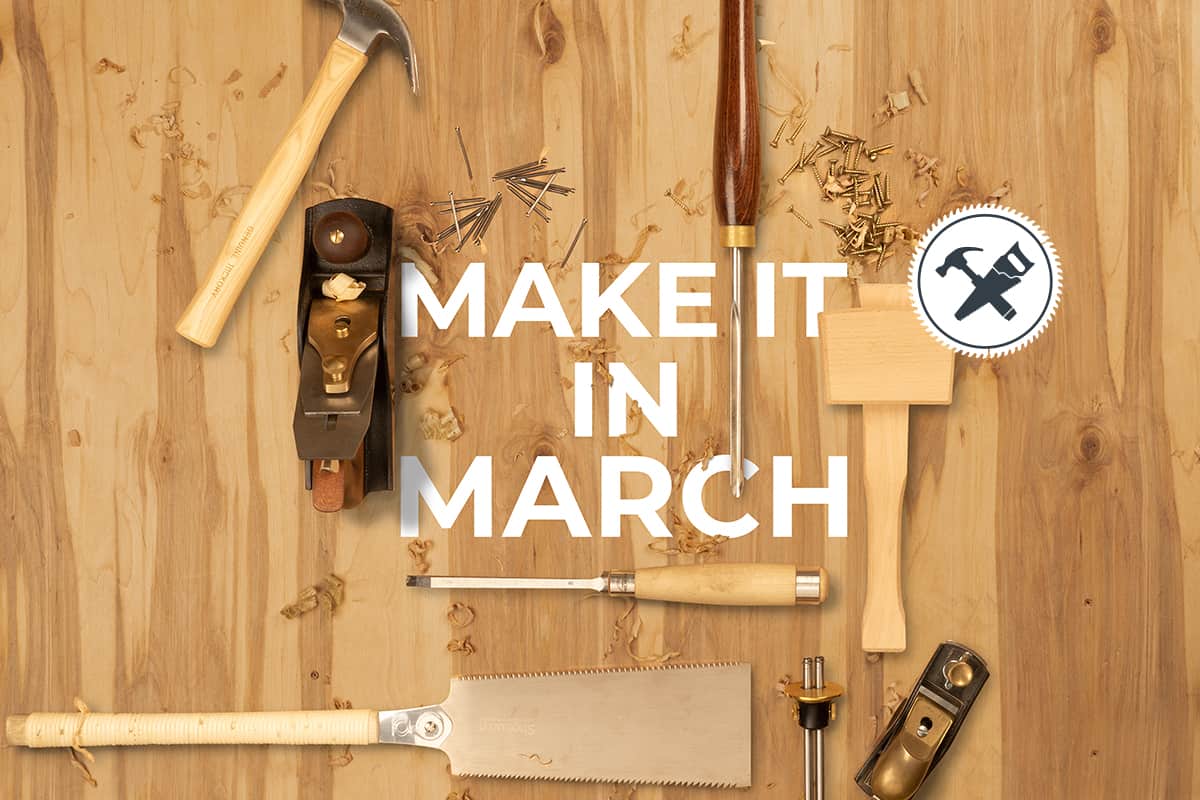 Make it in March