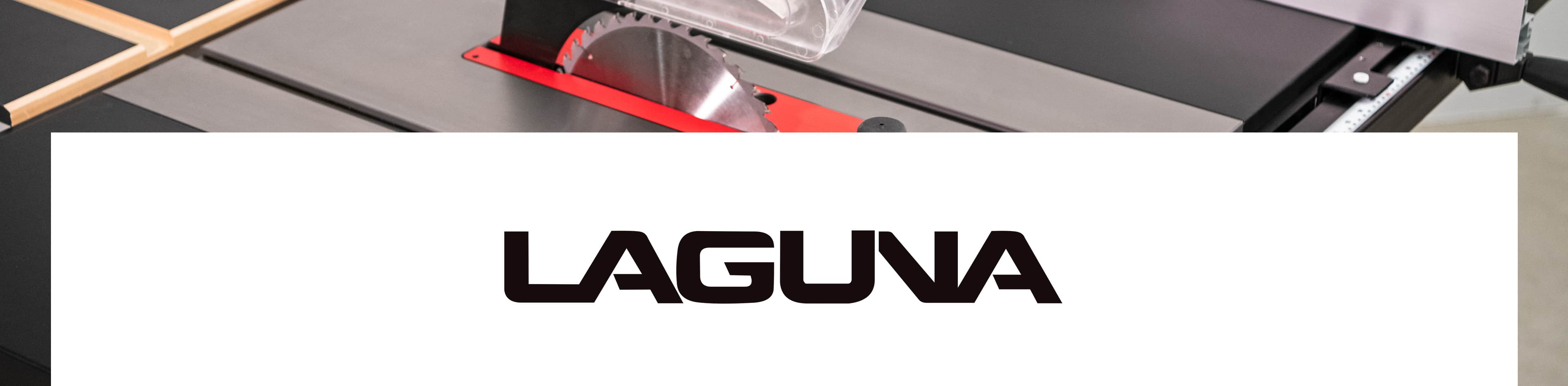 A close-up of a table saw with a circular blade visible, overlaid with a large white banner featuring the black LAGUNA brand name.