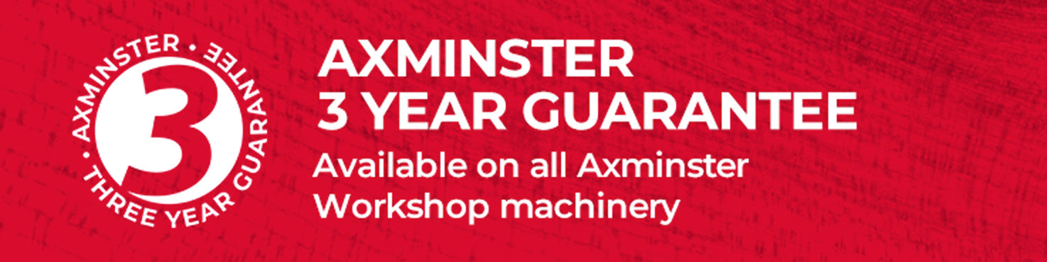 Axminster Workshop 3 Year Guarantee