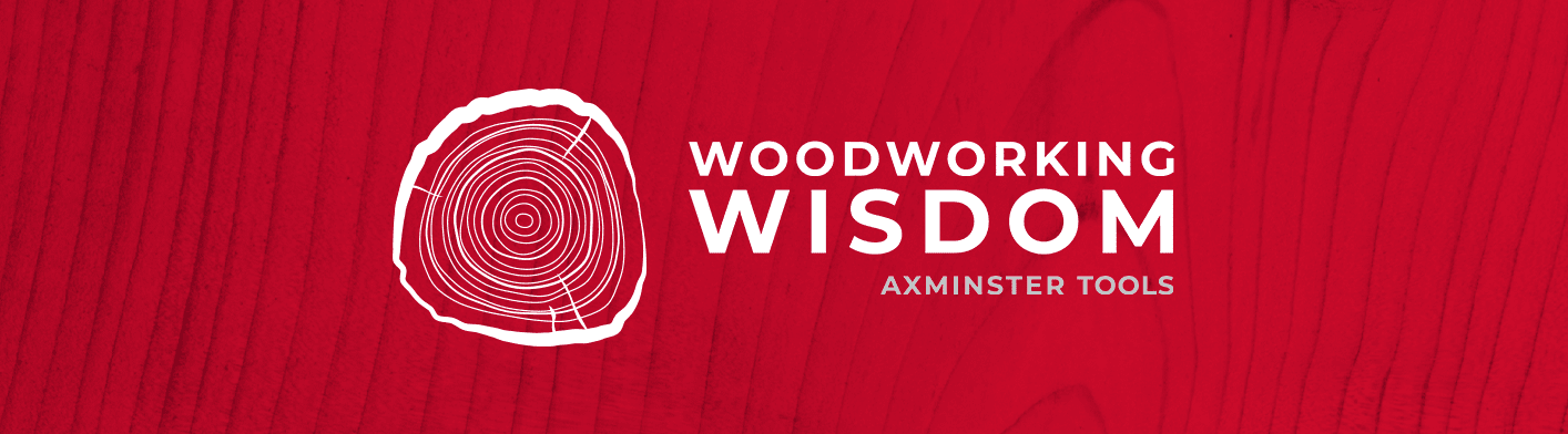 Woodworking Wisdom
